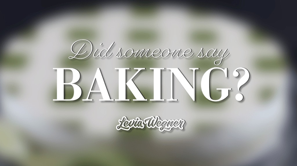 Did someone say baking?